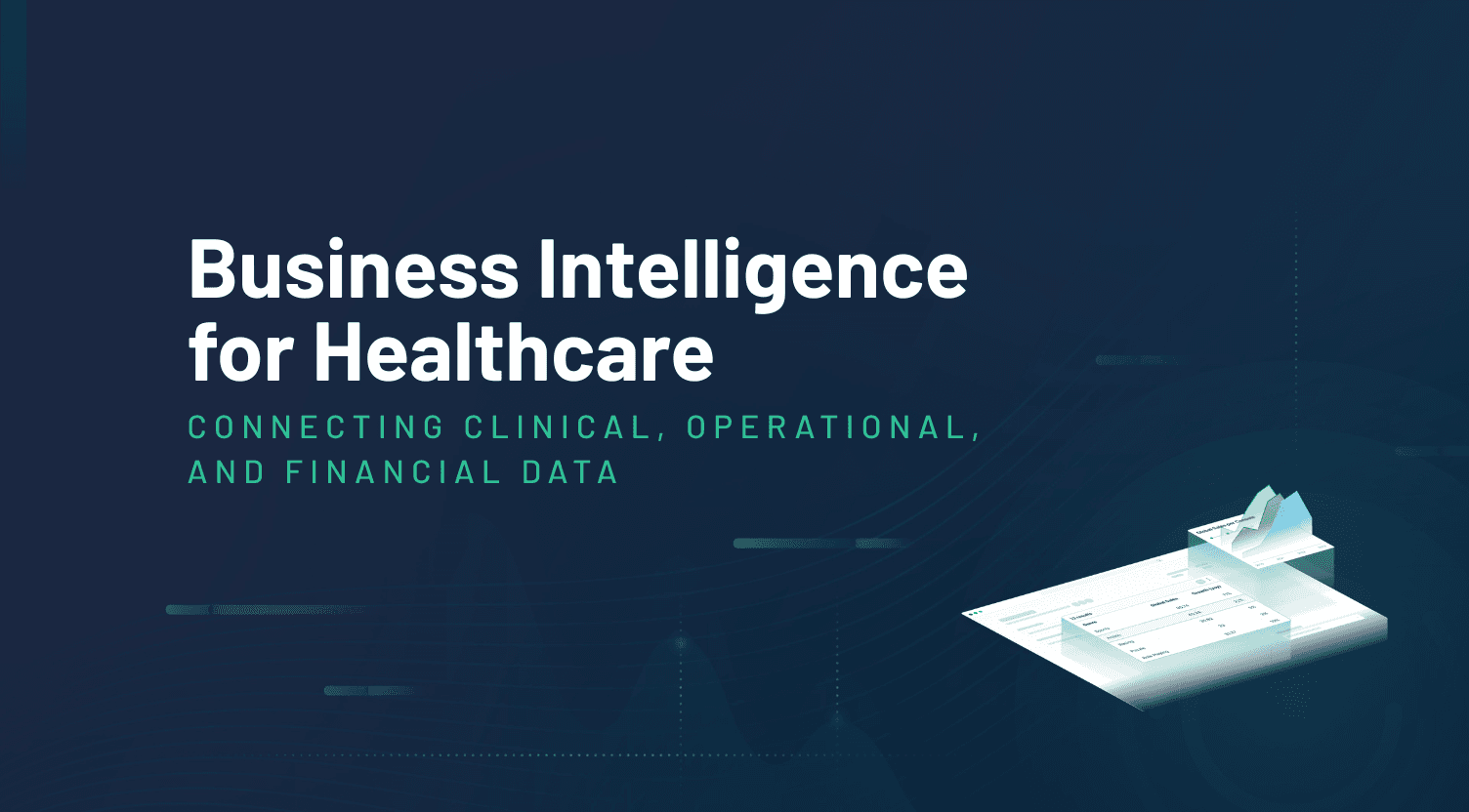 What is Healthcare Business Intelligence?