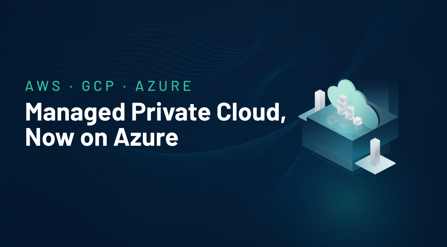 Preset Managed Private Cloud Now Available on Microsoft Azure