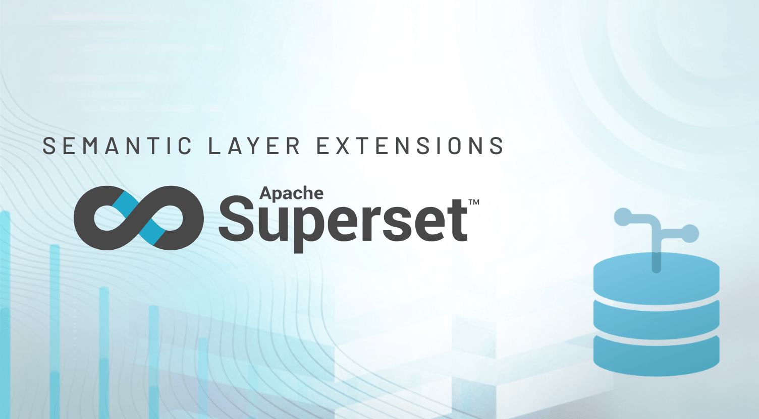 Semantic Layers in Apache Superset: SIP-182 and Apache Ossie