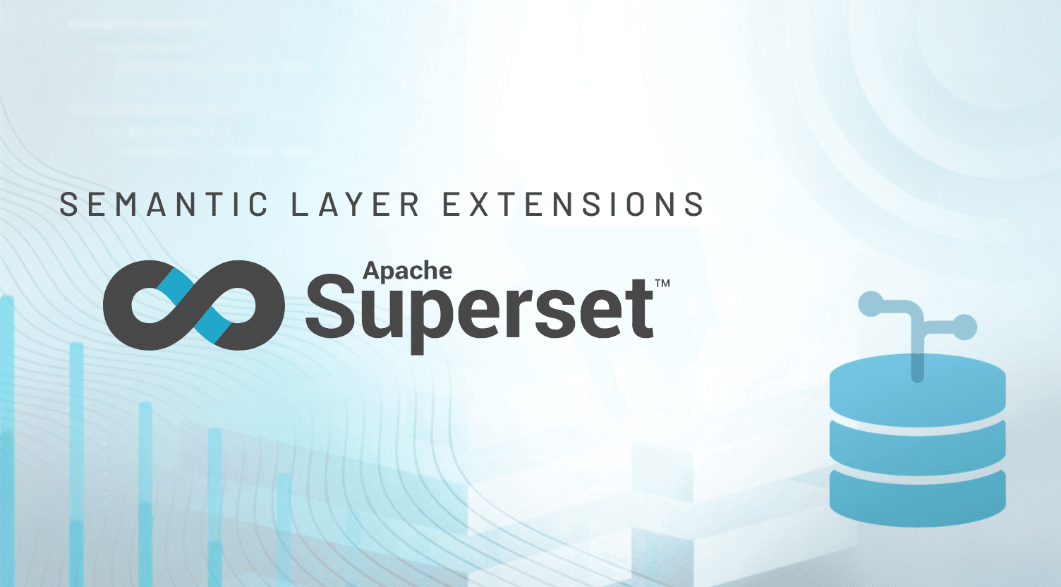 Semantic Layers in Apache Superset: SIP-182 and Apache Ossie